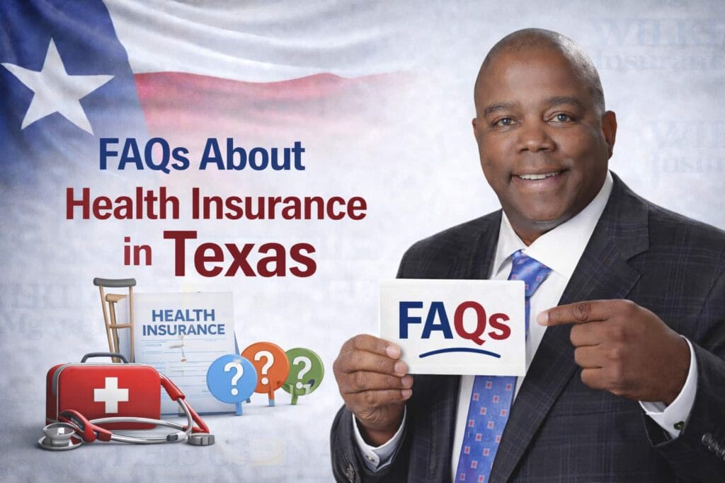 Wilkerson Insurance Agency feature image for FAQs about health insurance in Texas, showing the company owner holding an FAQs sign with Texas-themed health insurance visuals and a subtle agency logo watermark in the background.